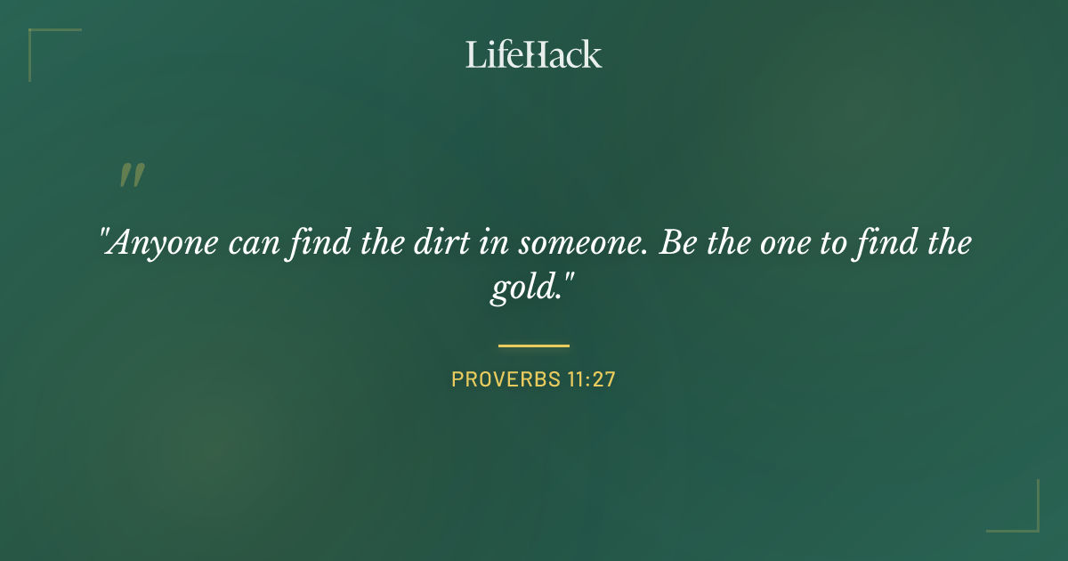 Quote by Proverbs 11:27