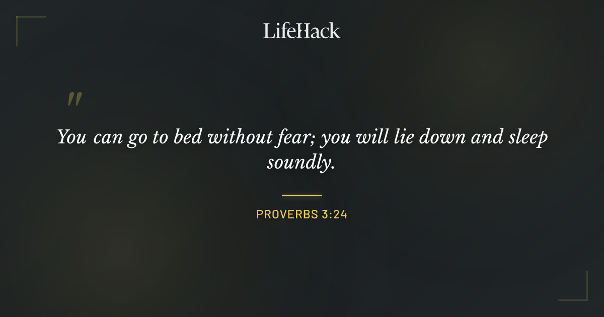 Quote by Proverbs 3:24