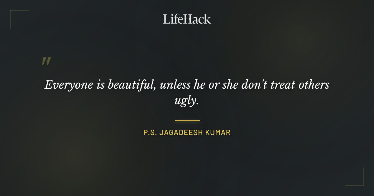Quote by P.S. Jagadeesh Kumar