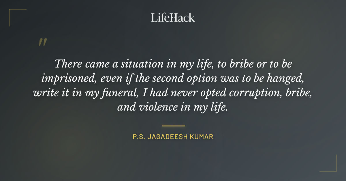 Quote by P.S. Jagadeesh Kumar