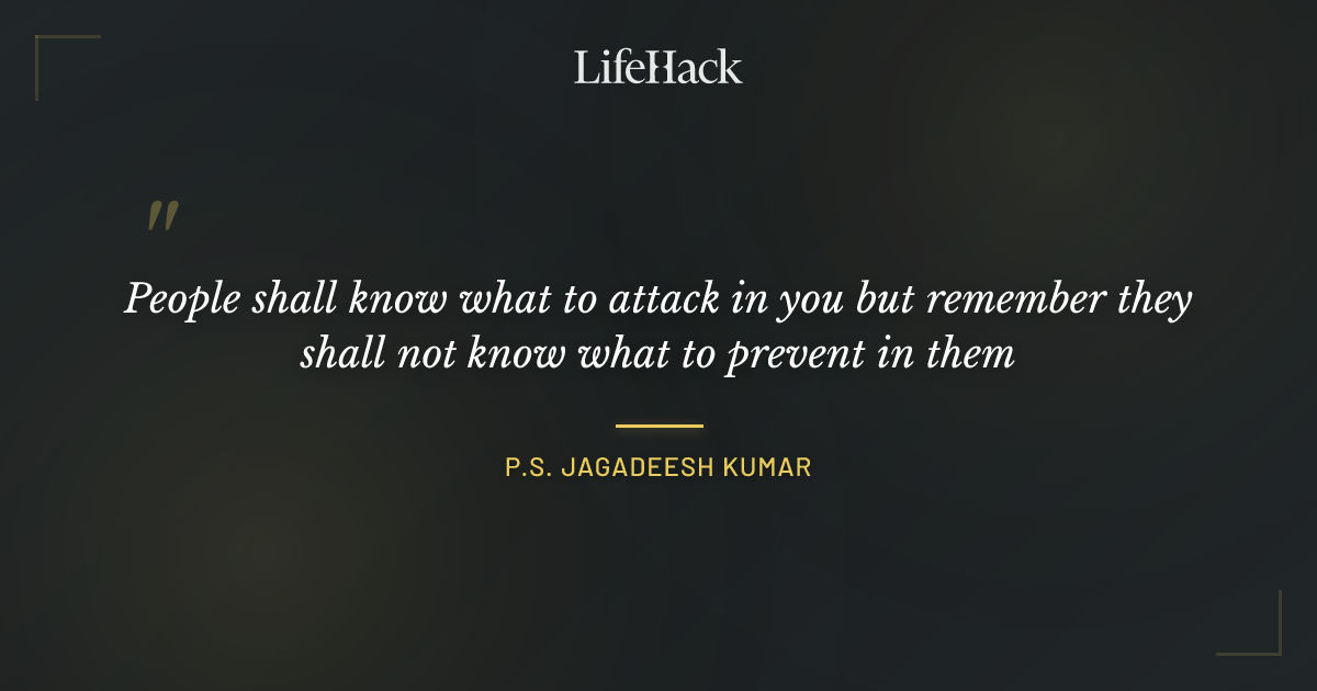 Quote by P.S. Jagadeesh Kumar