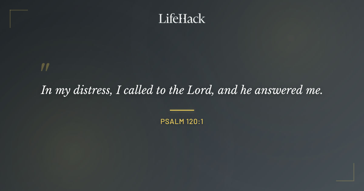 Quote by Psalm 120:1