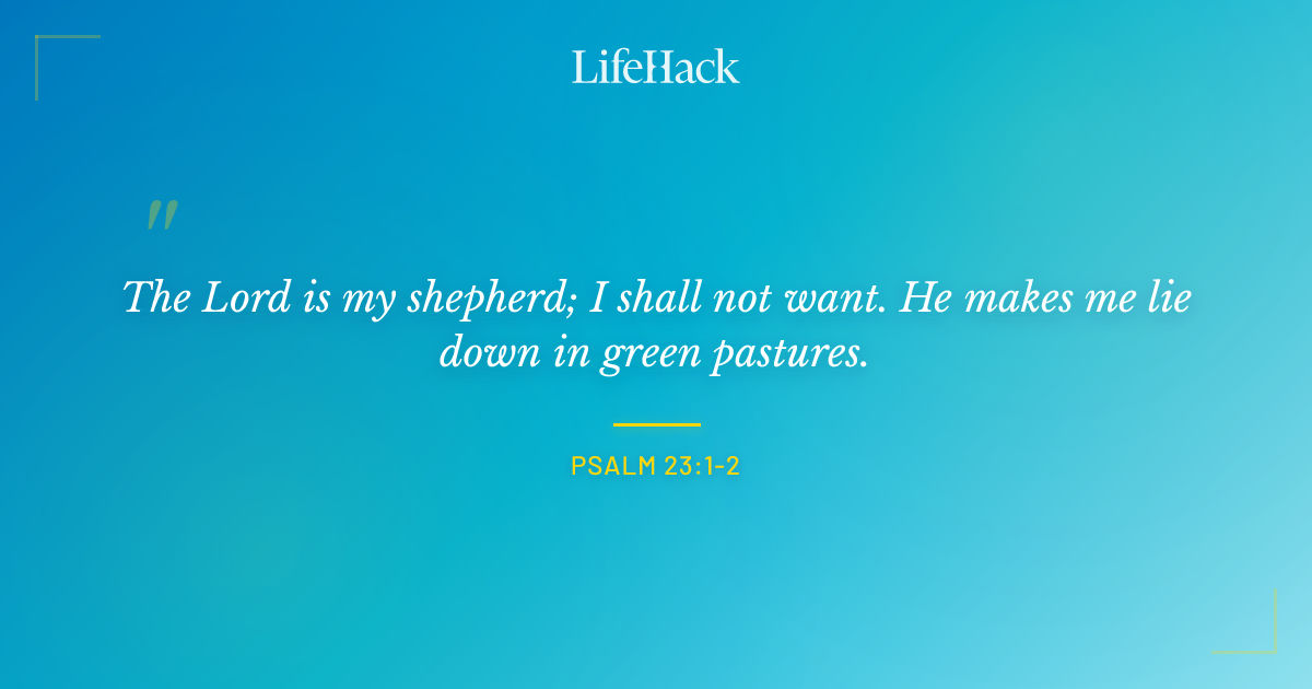 Quote by Psalm 23:1-2