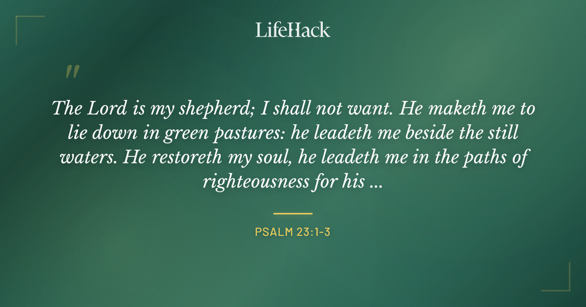 Quote by Psalm 23:1-3