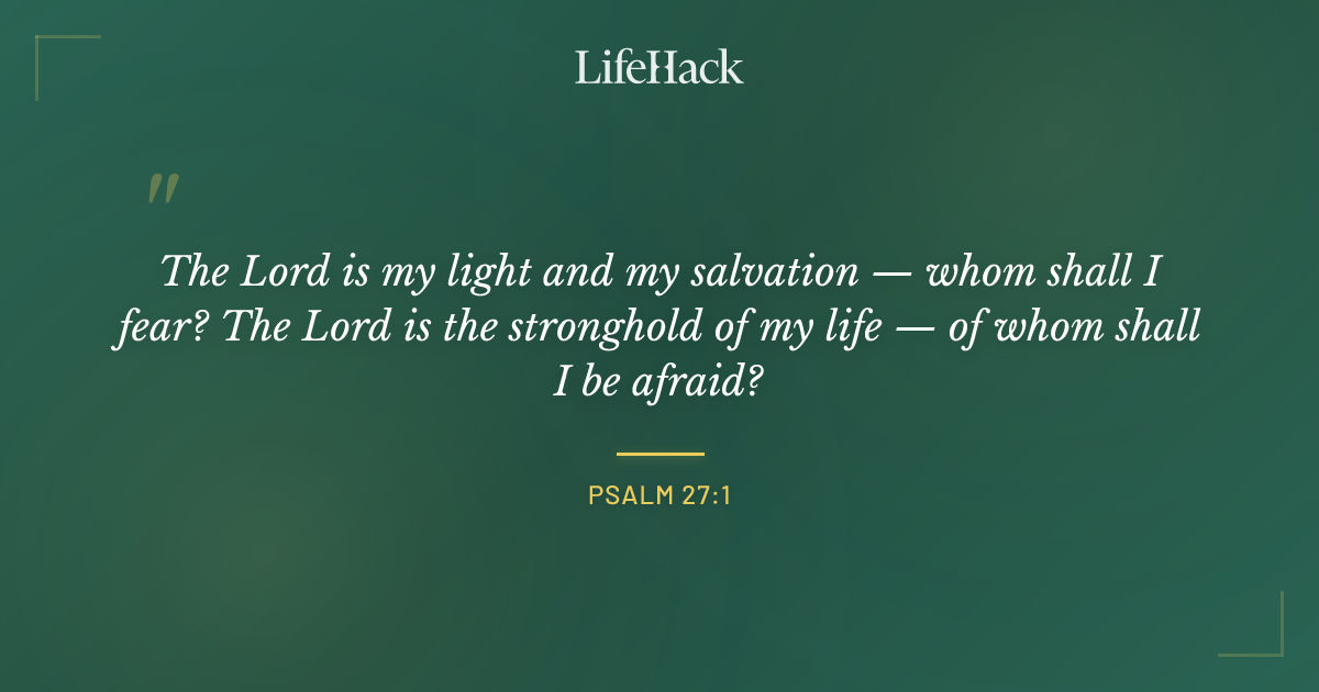 Quote by Psalm 27:1