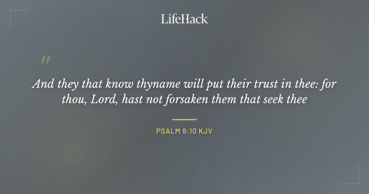 Quote by Psalm 9:10 KJV