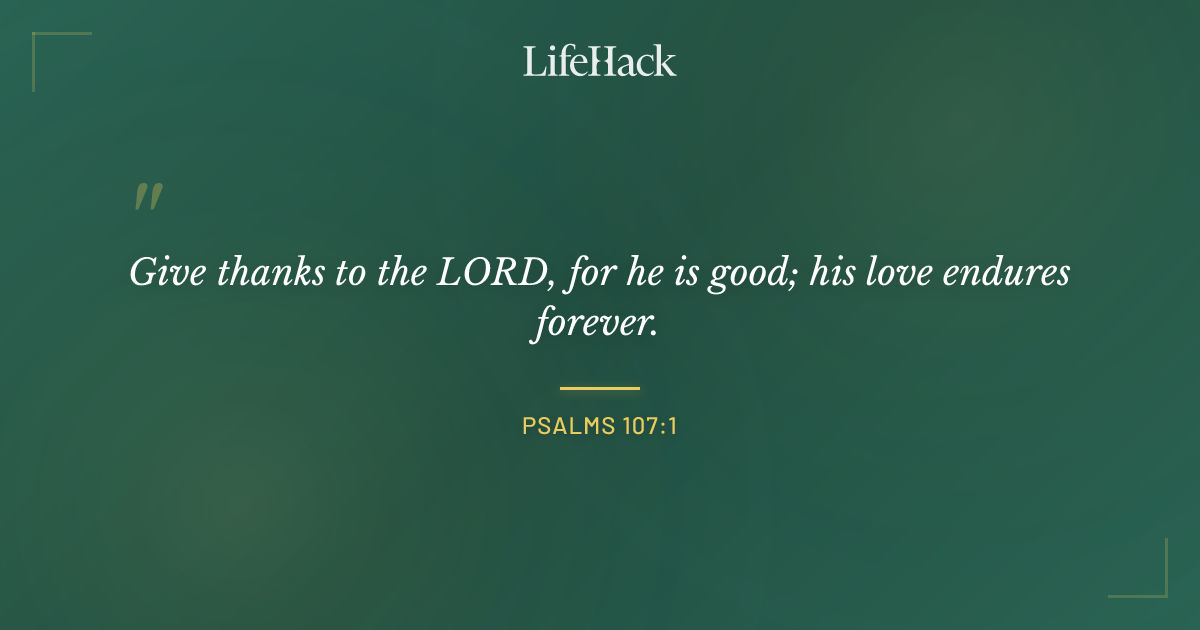 Quote by Psalms 107:1