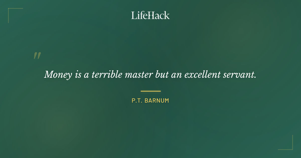 Quote by P.T. Barnum