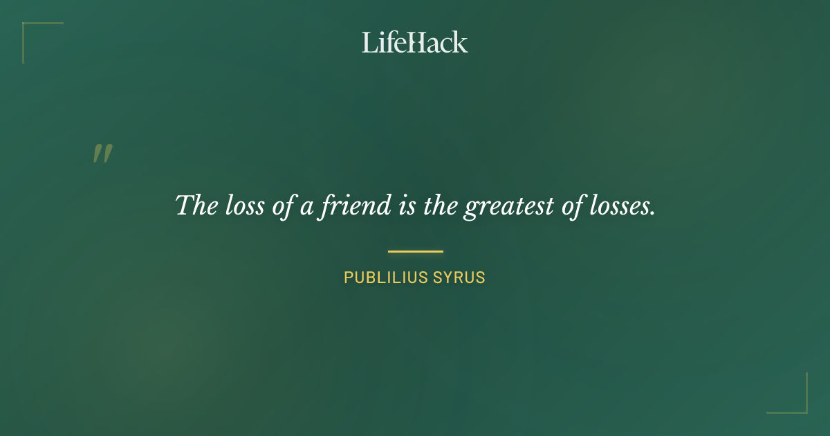 Quote by Publilius Syrus