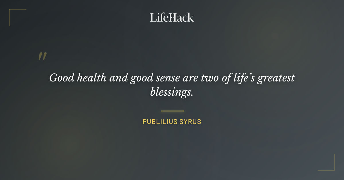 Quote by Publilius Syrus