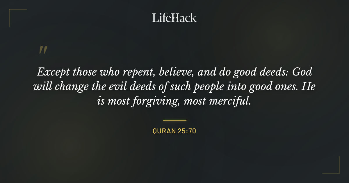 Quote by Quran 25:70