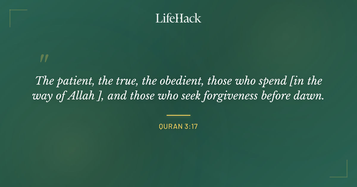 Quote by Quran 3:17