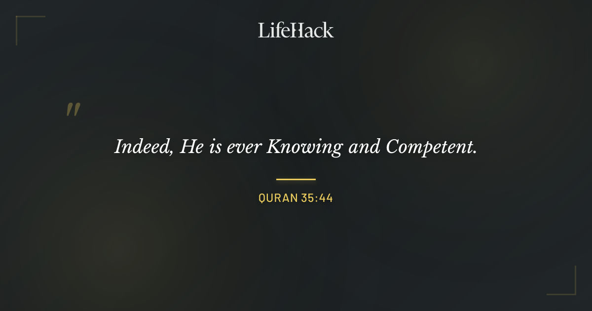 Quote by Quran 35:44
