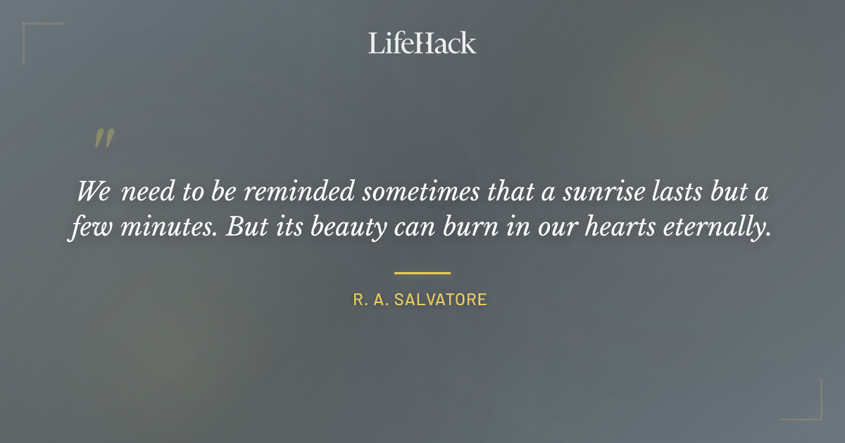 Quote by R. A. Salvatore