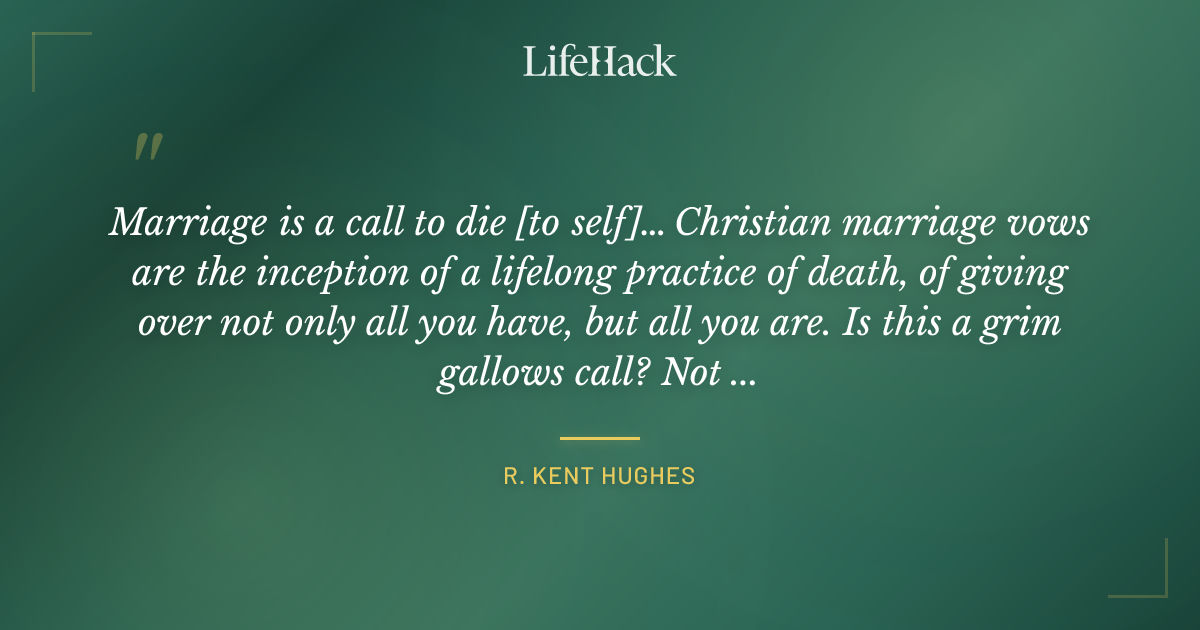 Quote by R. Kent Hughes
