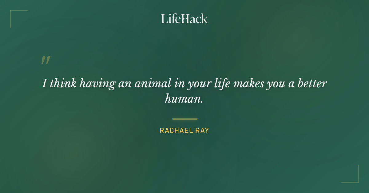 Quote by Rachael Ray
