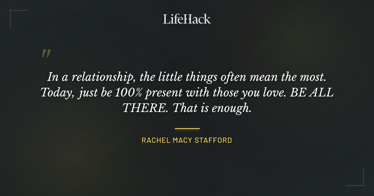 Quote by Rachel Macy Stafford