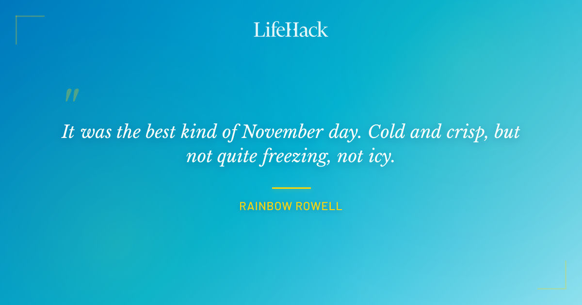 Quote by Rainbow Rowell