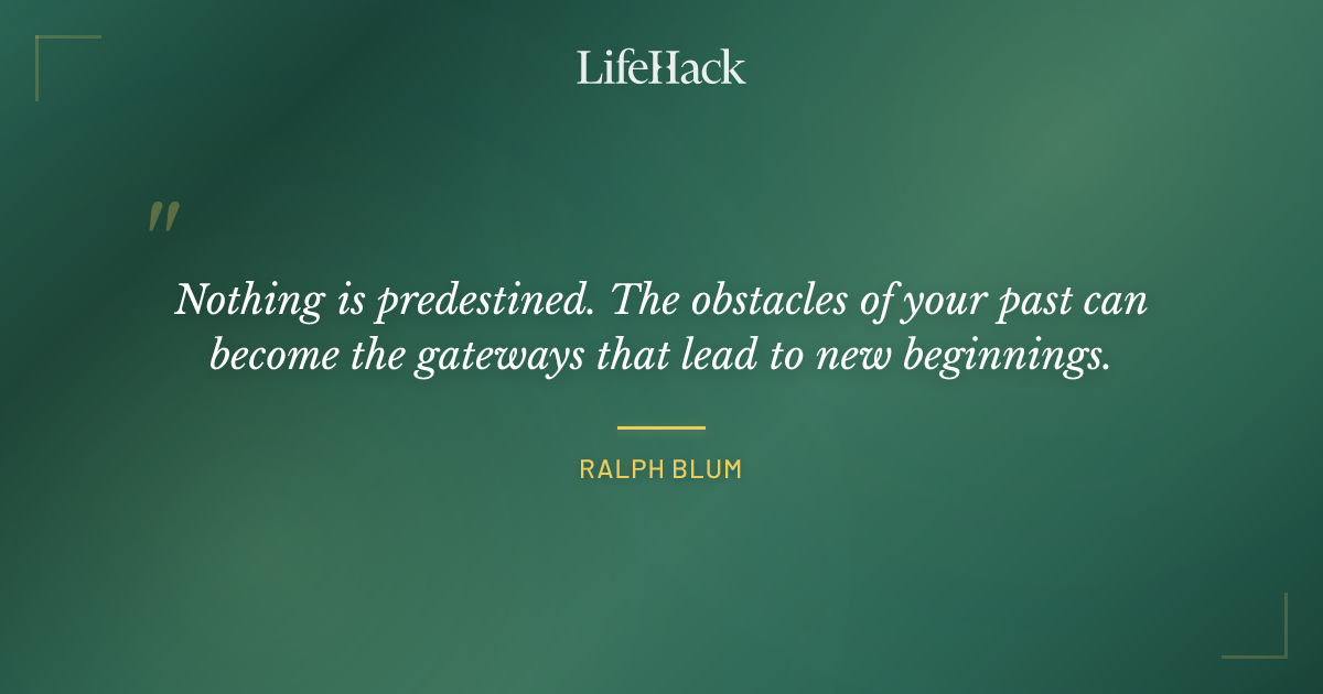 Quote by Ralph Blum