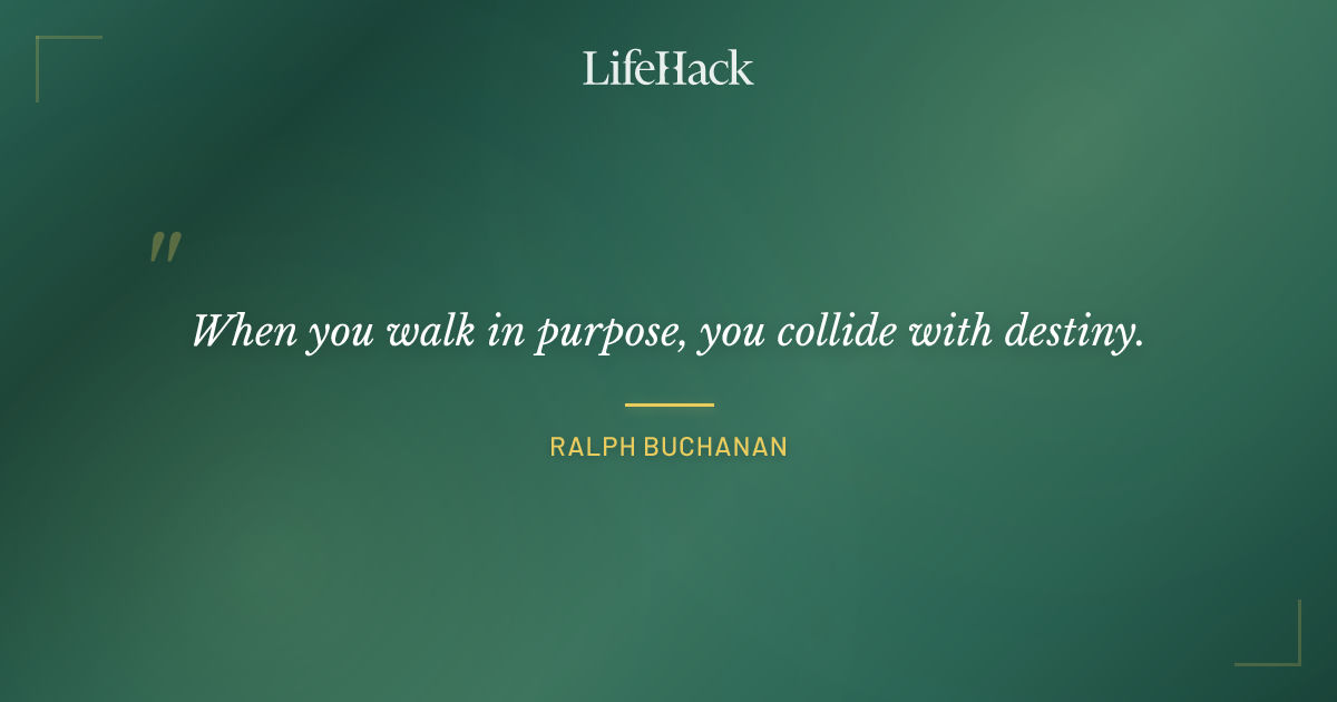 Quote by Ralph Buchanan