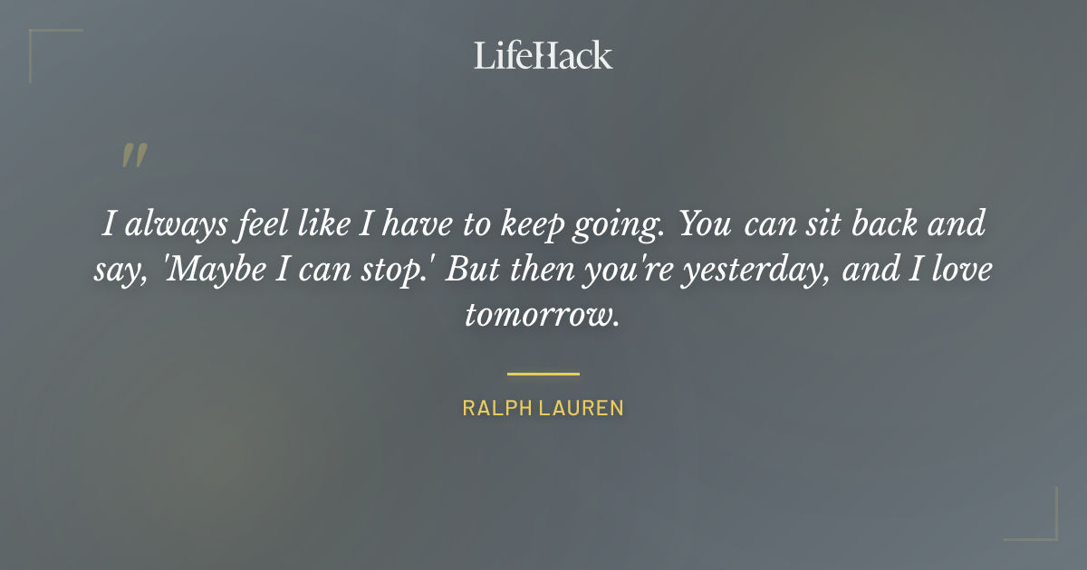 Quote by Ralph Lauren