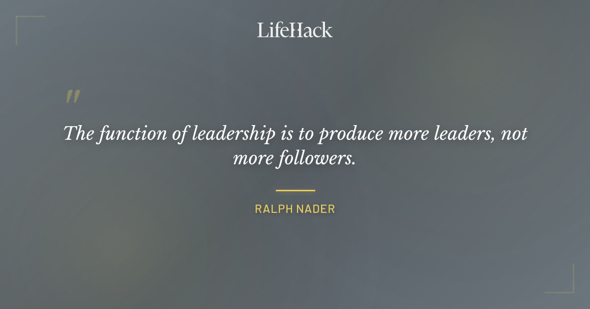 Quote by Ralph Nader