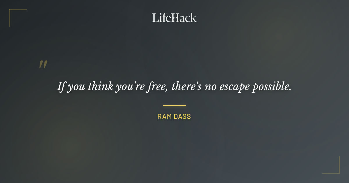 Quote by Ram Dass