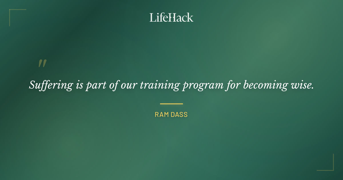 Quote by Ram Dass