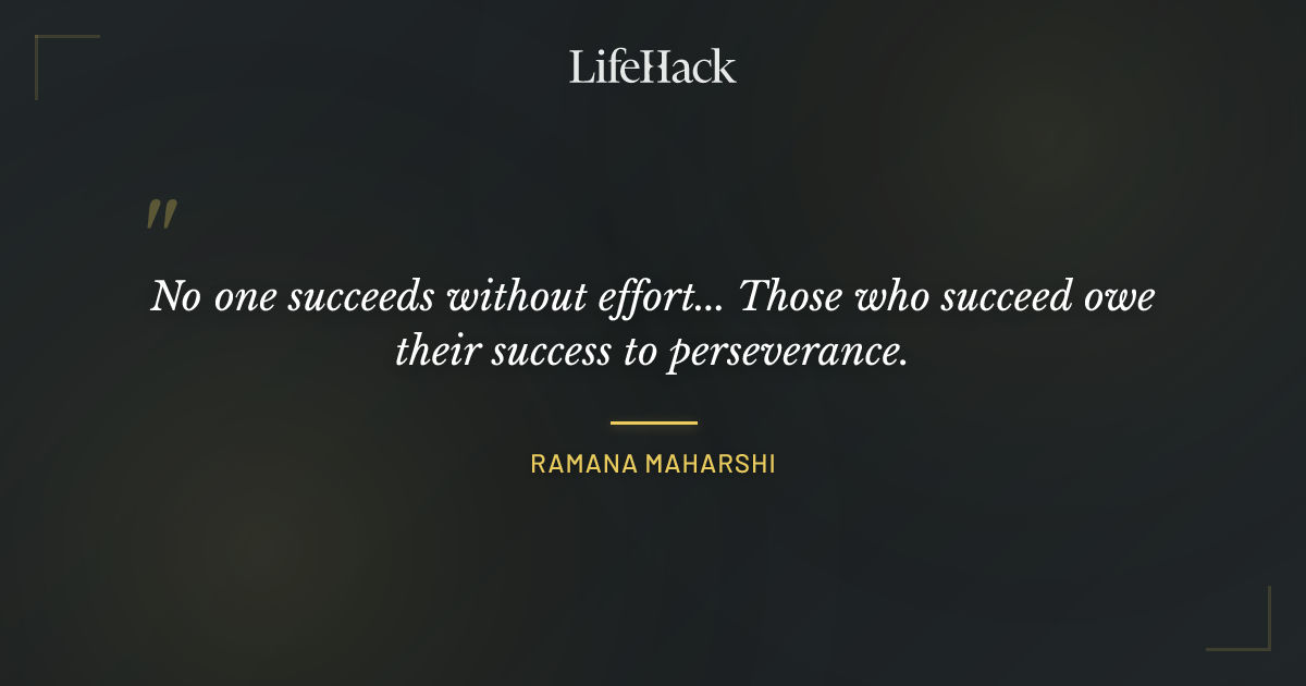 Quote by Ramana Maharshi