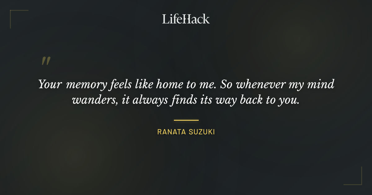 Quote by Ranata Suzuki