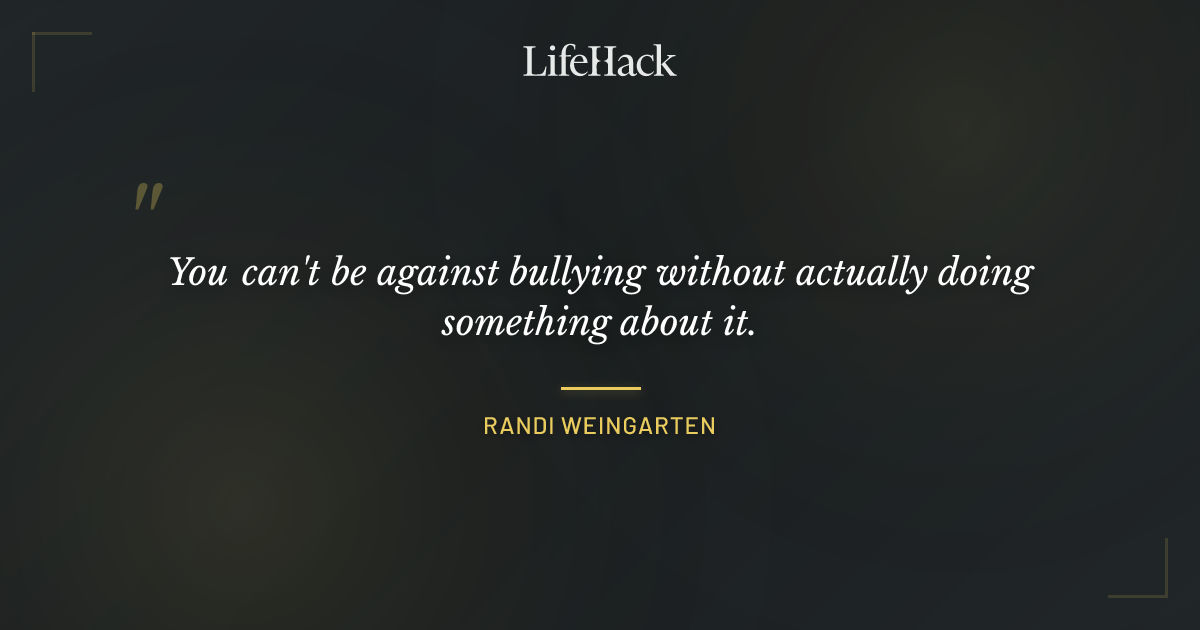 Quote by Randi Weingarten