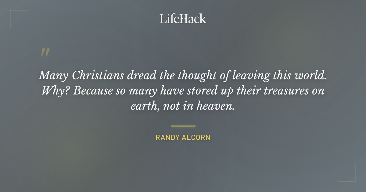 Quote by Randy Alcorn