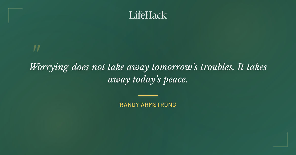 Quote by Randy Armstrong