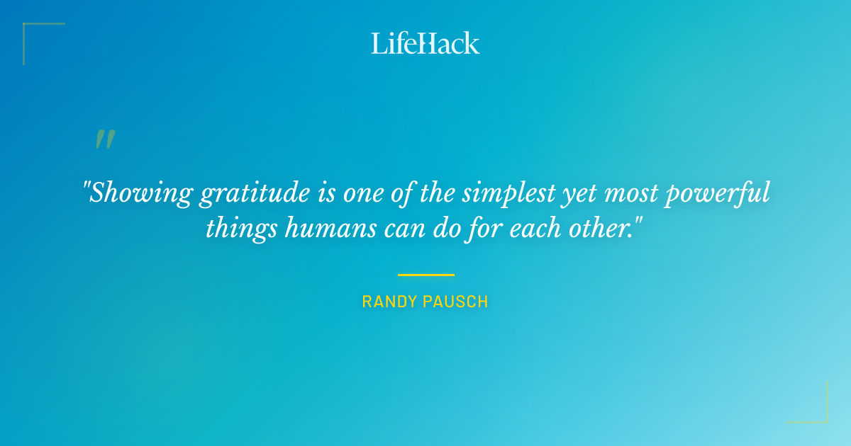 Quote by Randy Pausch