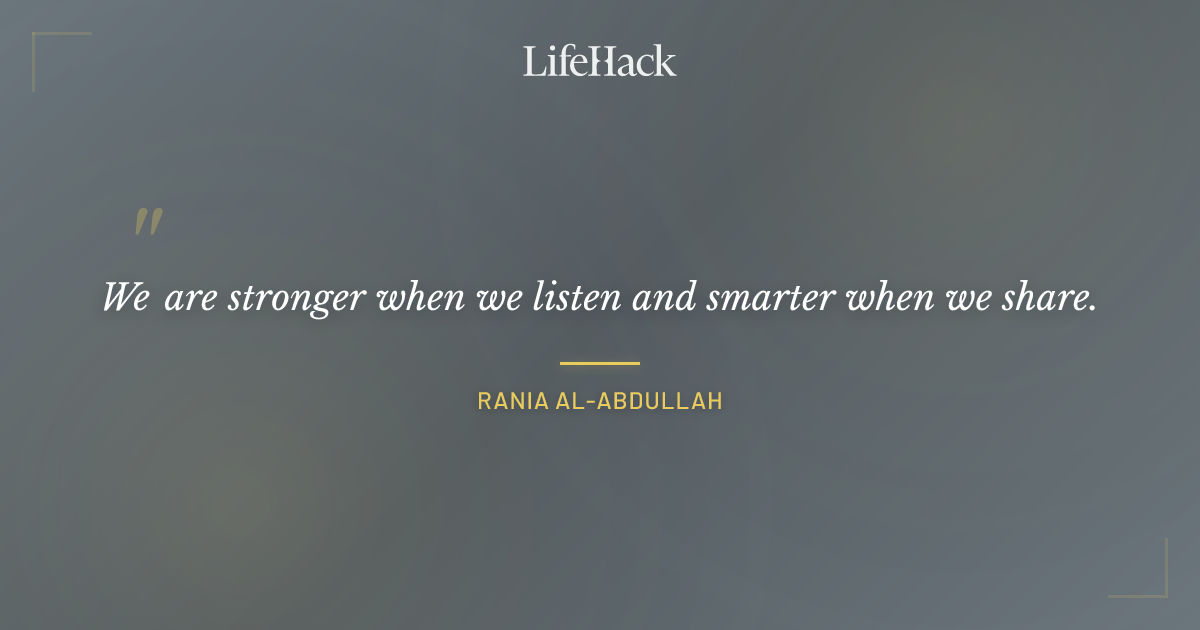 Quote by Rania Al-Abdullah