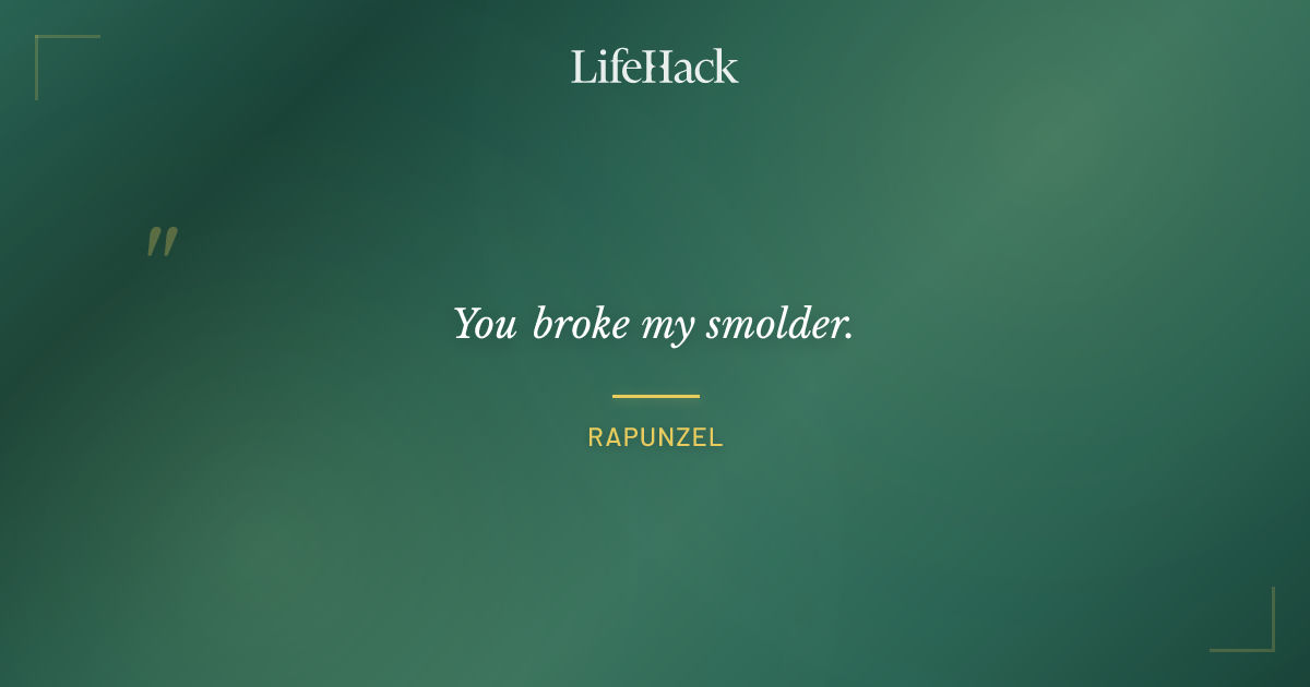 Quote by Rapunzel