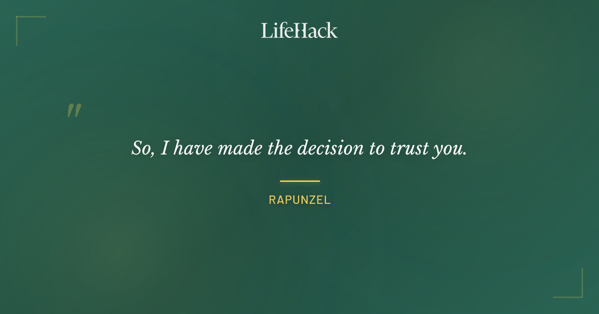 Quote by Rapunzel