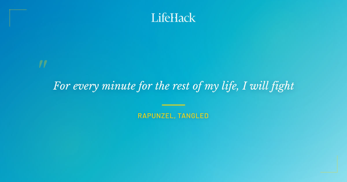Quote by Rapunzel, Tangled