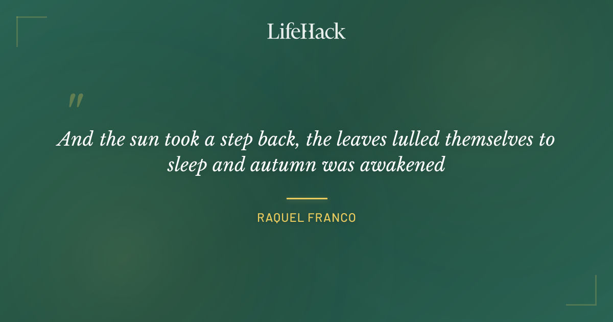 Quote by Raquel Franco