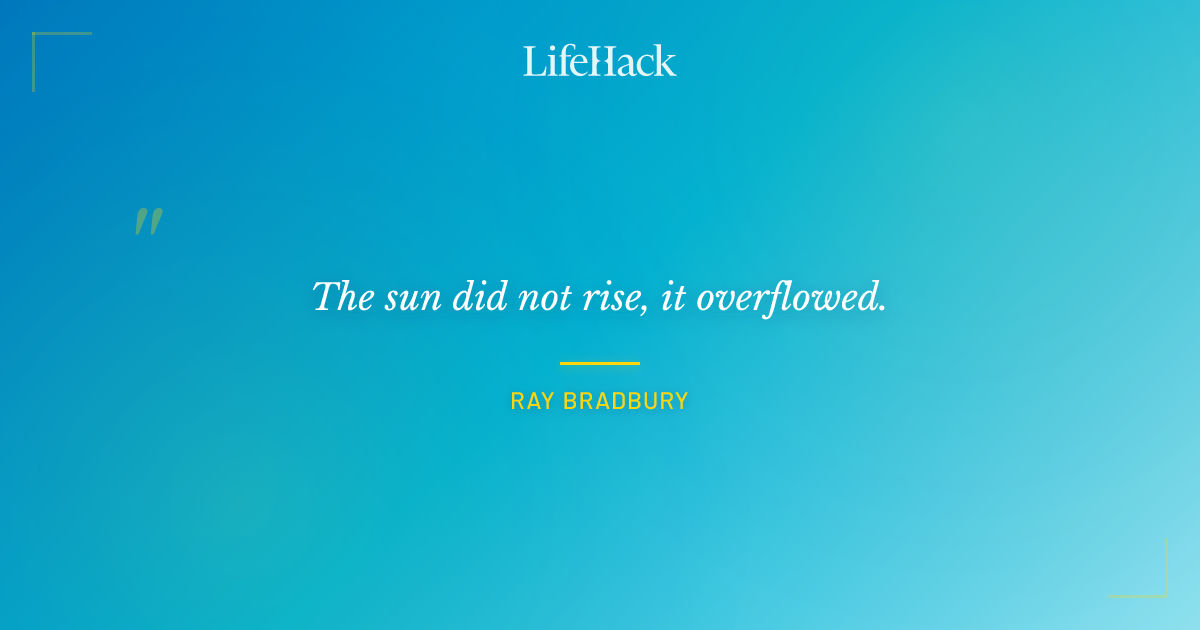 Quote by Ray Bradbury