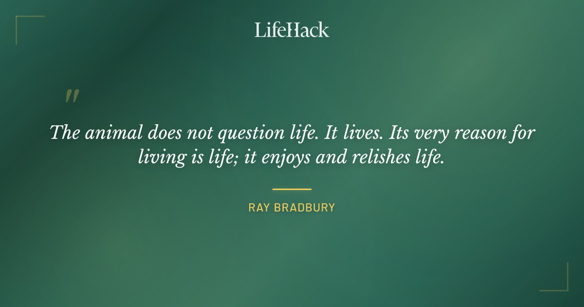 Quote by Ray Bradbury