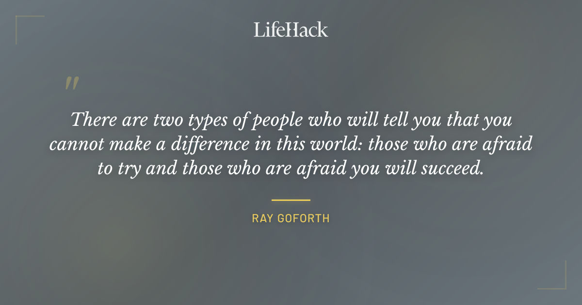 Quote by Ray Goforth