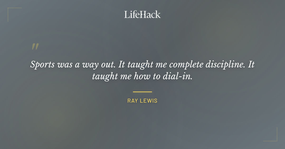 Quote by Ray Lewis