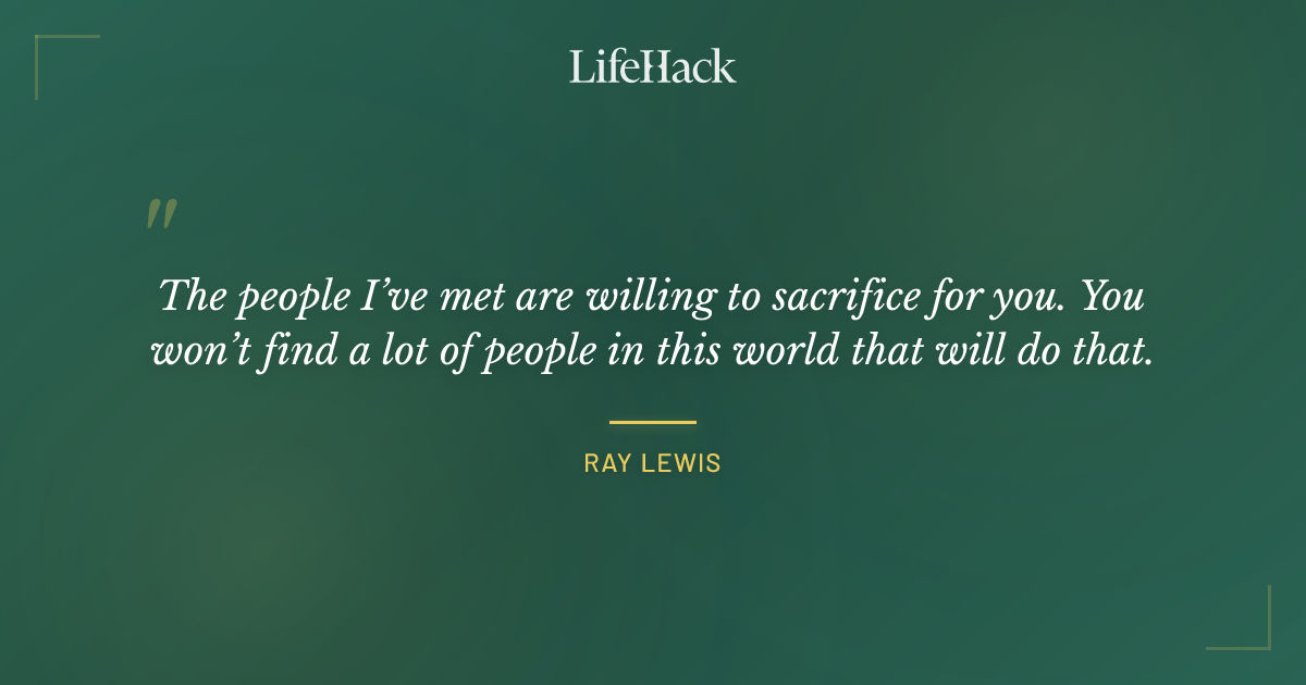 Quote by Ray Lewis