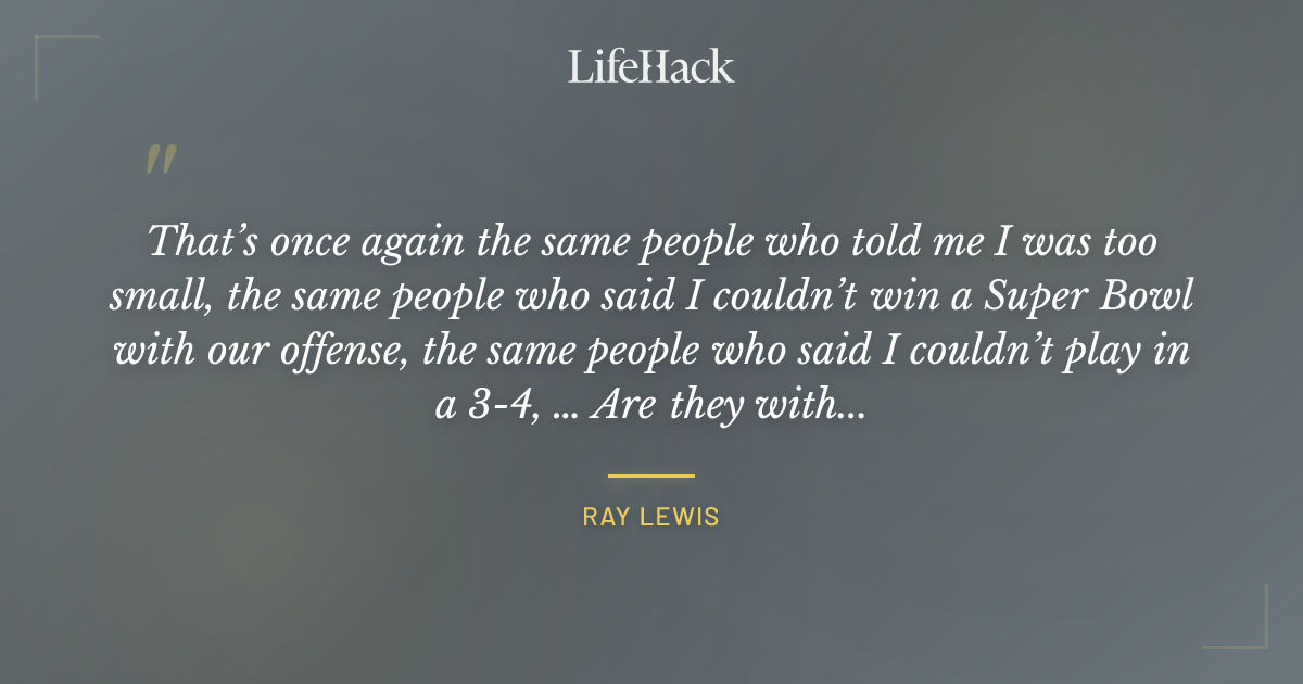 Quote by Ray Lewis