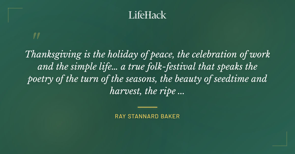 Quote by Ray Stannard Baker
