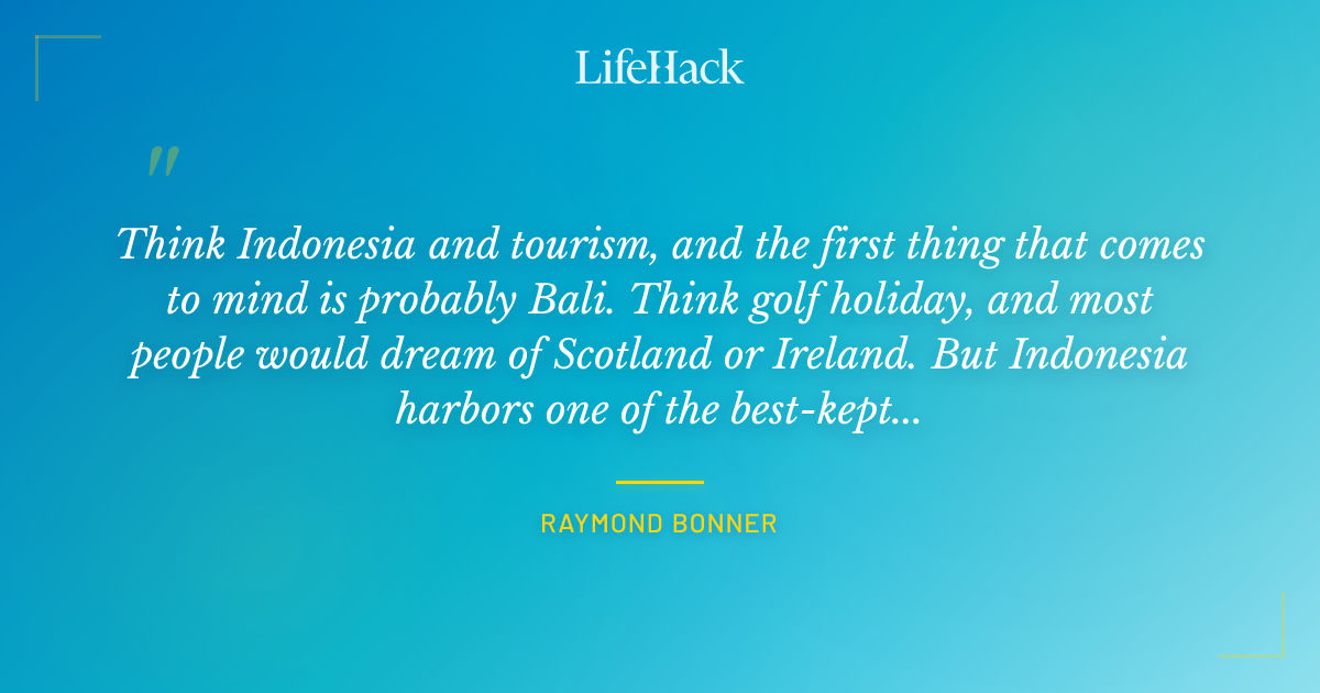 Quote by Raymond Bonner