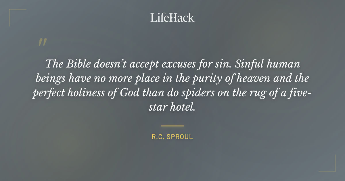 Quote by R.C. Sproul