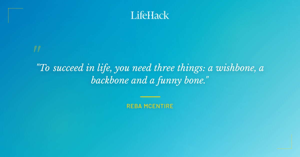 Quote by Reba McEntire