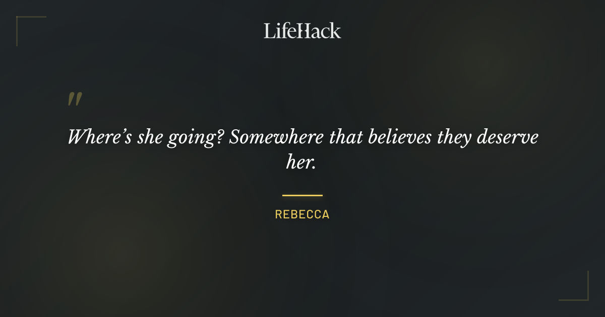 Quote by Rebecca
